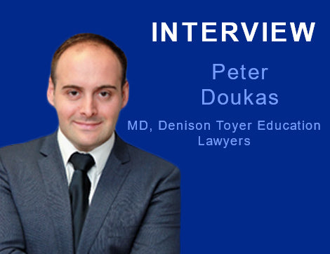 Interview with Peter Doukas - Managing Director, Denison Toyer Education Lawyers