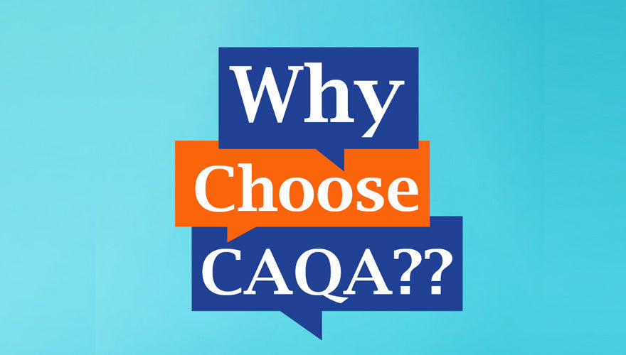 Why Choose CAQA??