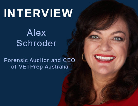 Interview with Forensic Auditor and CEO of VETPrep Australia - Alex Schroder
